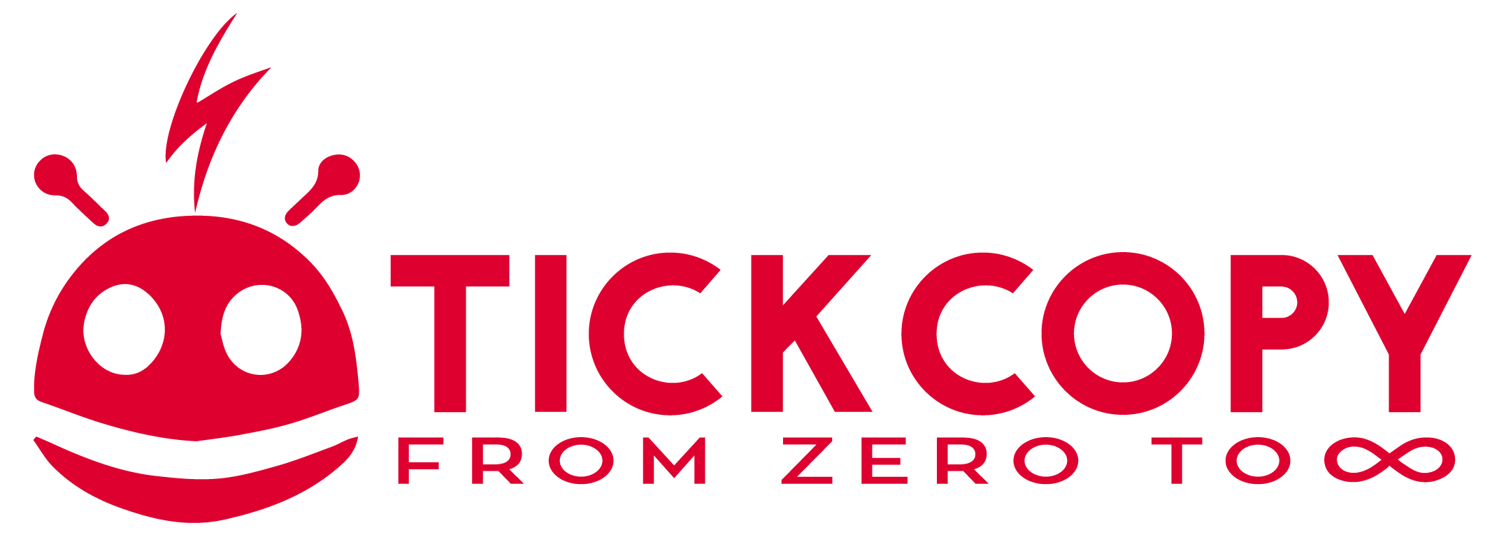Tickcopy LLC – Tickcopy from ZERO TO INFINITIVE
